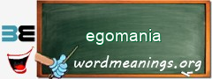 WordMeaning blackboard for egomania